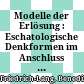 Modelle der Erlösung : : Eschatologische Denkformen im Anschluss an die Theologie Karl Barths.
