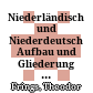 Niederländisch und Niederdeutsch : Aufbau und Gliederung des Niederdeutschen