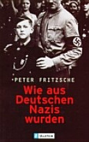 Wie aus Deutschen Nazis wurden