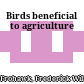Birds beneficial to agriculture