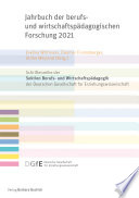 Jahrbuch der berufs- und wirtschaftspädagogischen Forschung 2021