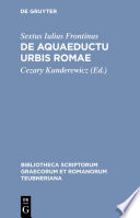 De aquaeductu urbis Romae /