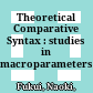 Theoretical Comparative Syntax : : studies in macroparameters /