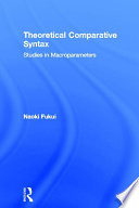 Theoretical comparative syntax : studies in macroparameters /