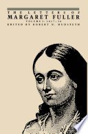 The Letters of Margaret Fuller : : 1817–1838 /