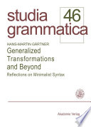 Generalized Transformations and Beyond : : Reflections on Minimalist Syntax /