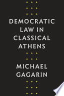 Democratic law in classical Athens /