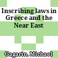 Inscribing laws in Greece and the Near East