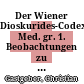 Der Wiener Dioskurides-Codex Med. gr. 1. : Beobachtungen zu den Widmungsblättern