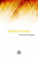 Verbos Tchecos : : 100 verbos conjugados /