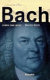 Bach : Leben und Werk