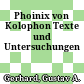 Phoinix von Kolophon : Texte und Untersuchungen
