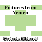 Pictures from Yemen