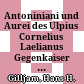 Antoniniani und Aurei des Ulpius Cornelius Laelianus : Gegenkaiser des Postumus