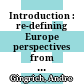 Introduction : re-defining Europe : perspectives from socio-cultural anthropology