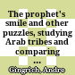 The prophet's smile and other puzzles, studying Arab tribes and comparing close marriages