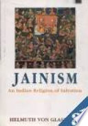 Jainism : an Indian religion of salvation