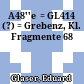 A48''e  = GL414 (?) = Grebenz, Kl. Fragmente 68