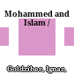 Mohammed and Islam /