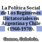 La Política Social de Los Regímenes Dictatoriales en Argentina y Chile (1960-1970).