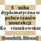 Słuzba dyplomatyczna w polsce czasów insurekcji Kościuszkowskiej