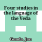 Four studies in the language of the Veda