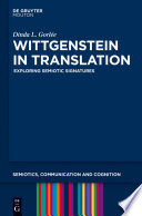 Wittgenstein in Translation : : Exploring Semiotic Signatures /