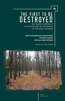 The first to be destroyed : : the Jewish community of Kleczew and the beginning of the final solution /