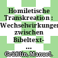 Homiletische Transkreation : : Wechselwirkungen zwischen Bibeltext- und Predigtgattungen.