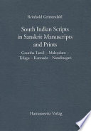 South Indian scripts in Sanskrit manuscripts and prints : Grantha Tamil - Malayalam - Telugu - Kannada - Nandinagari