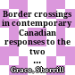 Border crossings in contemporary Canadian responses to the two World Wars : Famous Last Words and Burning Vision