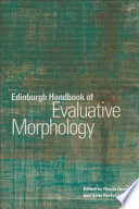 Edinburgh Handbook of Evaluative Morphology /