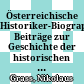 Österreichische Historiker-Biographien : Beiträge zur Geschichte der historischen Forschung in Österreich