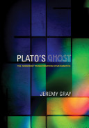 Plato's ghost : the modernist transformation of mathematics /
