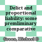 Delict and proportional liability: some premliminary comparative thoughts