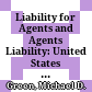 Liability for Agents and AgentsŽ Liability: United States of America