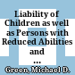 Liability of Children as well as Persons with Reduced Abilities and the Notion of Fault: United States of America