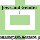 Jews and Gender /