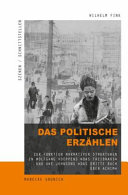 Das politische Erzählen : Zur Funktion narrativer Strukturen in Wolfgang Koeppens "Das Treibhaus" und Uwe Johnsons "Das dritte Buch über Achim"