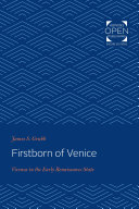 Firstborn of Venice : Vicenza in the Early Renaissance State /