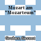 Mozart am "Mozarteum"