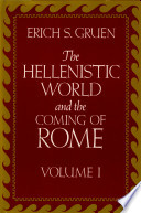 The Hellenistic world and the coming of Rome