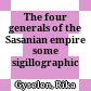 The four generals of the Sasanian empire : some sigillographic evidence