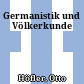 Germanistik und Völkerkunde