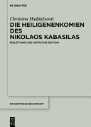 Die Heiligenenkomien des Nikolaos Kabasilas : Einleitung und kritische Edition