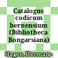 Catalogus codicum bernensium (Bibliotheca Bongarsiana)