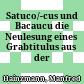 Satuco/-cus und Bacaucu : die Neulesung eines Grabtitulus aus der Steiermark