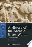 A history of the archaic greek world : ca. 1200 - 479 BCE