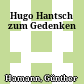 Hugo Hantsch zum Gedenken