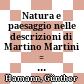Natura e paesaggio nelle descrizioni di Martino Martini : = Nature and landscape in the descriptions of Martino Martini
